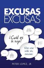 Excusas, Excusas