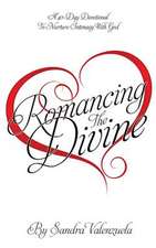 Romancing the Divine