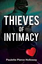 Thieves of Intimacy