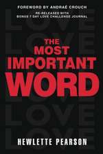 The Most Important Word