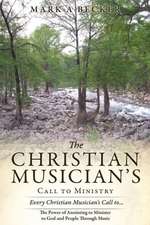 The Christian Musician's Call to Ministry