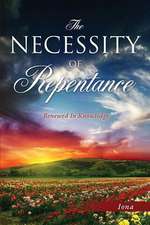 The Necessity of Repentance