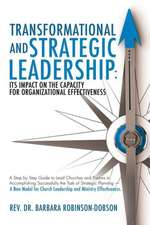 Transformational and Strategic Leadership