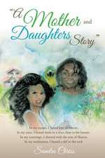 A Mother and Daughters Story