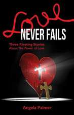 Love Never Fails