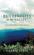 Butterflies in the Valley