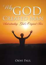 Why God Created Man