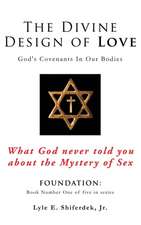 The Divine Design of Love