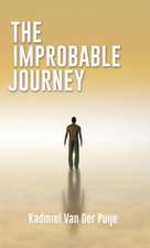 The Improbable Journey