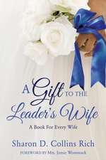 A Gift to the Leader's Wife