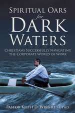 Spiritual Oars for Dark Waters