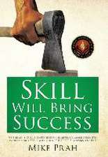 Skill Will Bring Success