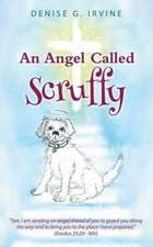 ANGEL CALLED SCRUFFY