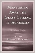 Mentoring Away the Glass Ceiling in Academia