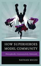 HOW SUPERHEROES MODEL COMMUNITPB