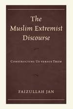 The Muslim Extremist Discourse