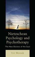 Nietzschean Psychology and Psychotherapy