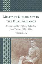 Military Diplomacy in the Dual Alliance