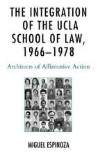 Integration of the UCLA School of Law, 1966-1978