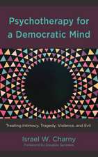 Psychotherapy for a Democratic Mind