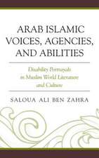 Arab Islamic Voices, Agencies, and Abilities