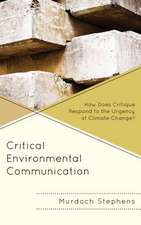 CRITICAL ENVIRONMENTAL COMMUNICB