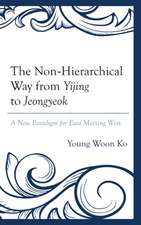 Ko, Y: Non-Hierarchical Way from Yijing to Jeongyeok