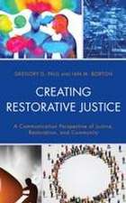 Paul, G: Creating Restorative Justice