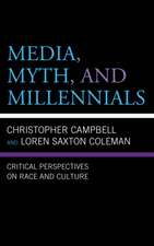 Media, Myth, and Millennials