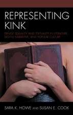 Representing Kink: Fringe Sexuality and Textuality in Literature, Digital Narrative, and Popular Culture