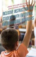 Inclusive Instruction and Students with Emotional and Behavioral Disorders