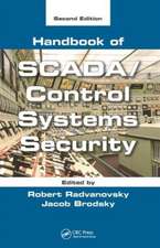 Handbook of SCADA/Control Systems Security