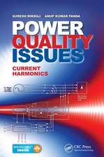 Power Quality Issues: Current Harmonics