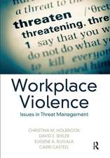 Workplace Violence: Issues in Threat Management