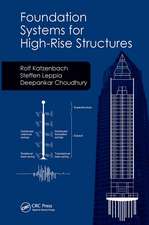 Foundation Systems for High-Rise Structures