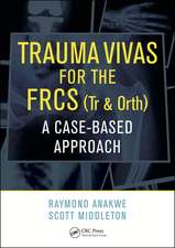 Trauma Vivas for the FRCS: A Case-Based Approach