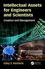 Intellectual Assets for Engineers and Scientists: Creation and Management