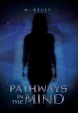 Pathways in the Mind