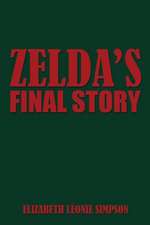 Zelda's Final Story