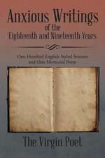 Anxious Writings of the Eighteenth and Nineteenth Years