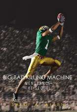Big Bad Killing Machine