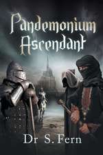 Pandemonium Ascendant