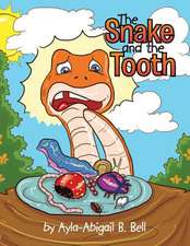 The Snake and the Tooth