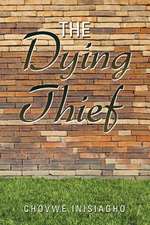 The Dying Thief