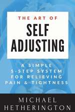 The Art of Self Adjusting