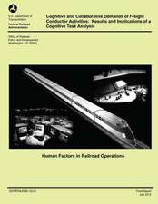 Cognitive and Collaborative Demands or Freight Conductor Activities