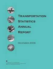 Transportation Statistics Annual Report