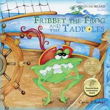 Fribbet the Frog and the Tadpoles