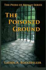 The Poisoned Ground