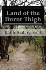 Land of the Burnt Thigh